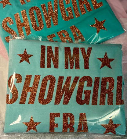 “In My Showgirl Era” Shirts￼