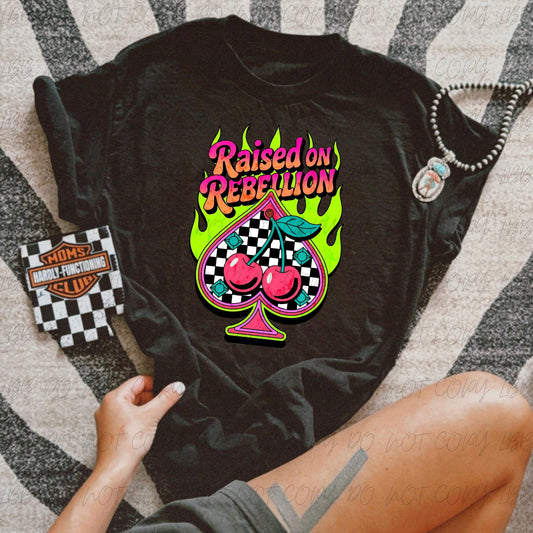 Raised on Rebellion