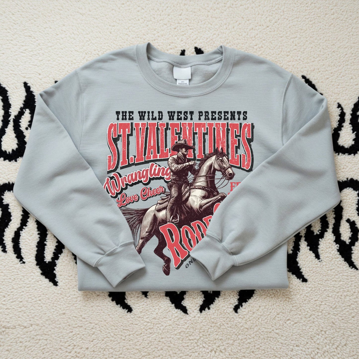 Valentines Day "St Valentines Rodeo"